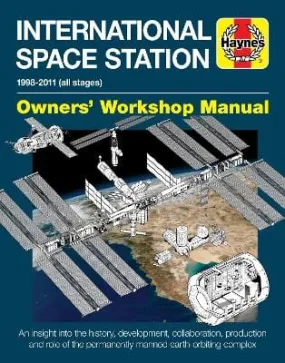 David Baker: International Space Station Owners' Workshop Manual [2015] hardback