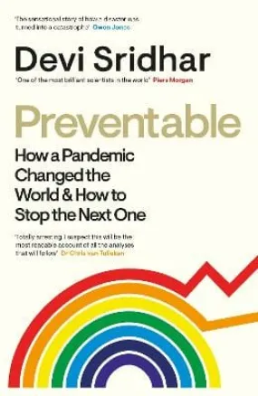 Devi Sridhar: Preventable: How a Pandemic Changed the World & How to Stop the Next One [2022] paperback